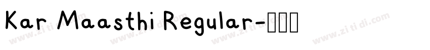 Kar Maasthi Regular字体转换